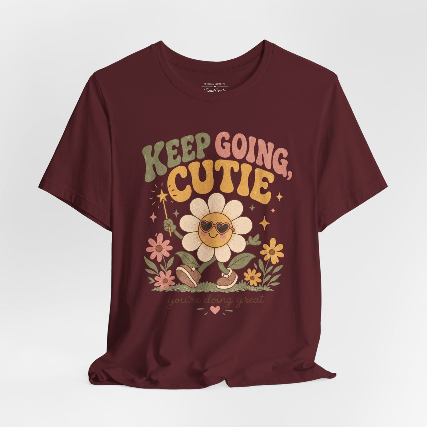 Keep Going Cutie Tee