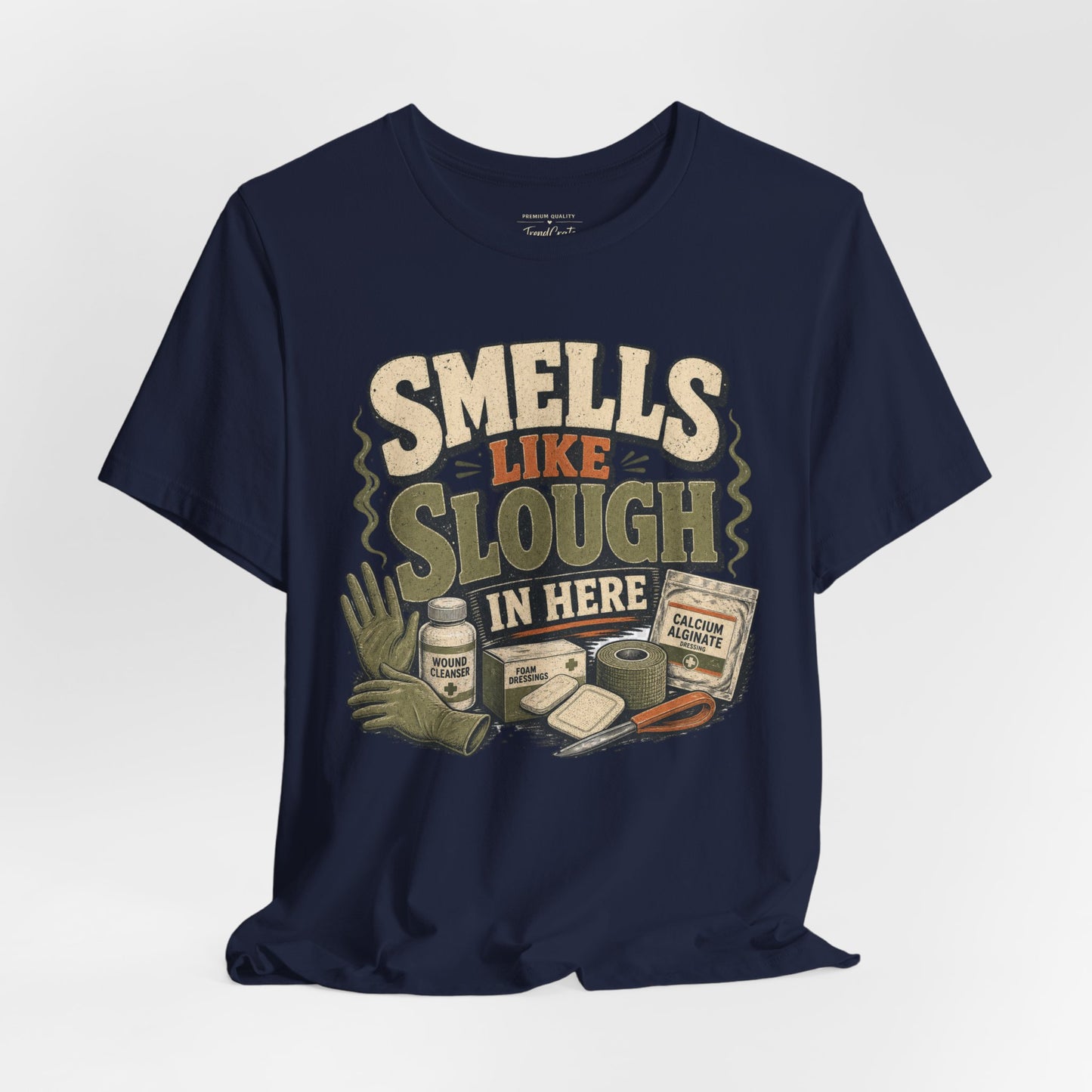 Smells Like Slough in Here Tee