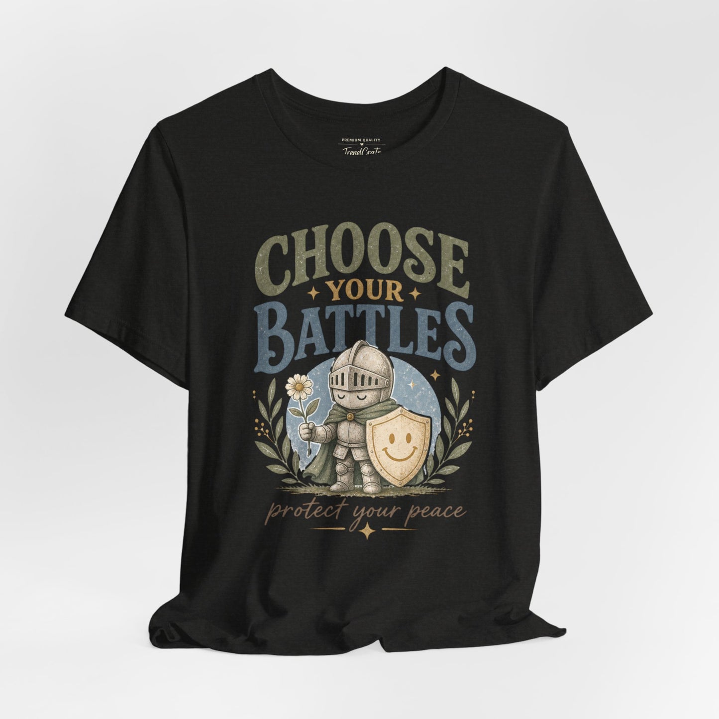 Choose Your Battles Tee — 'Protect Your Peace' Knight Graphic T-Shirt
