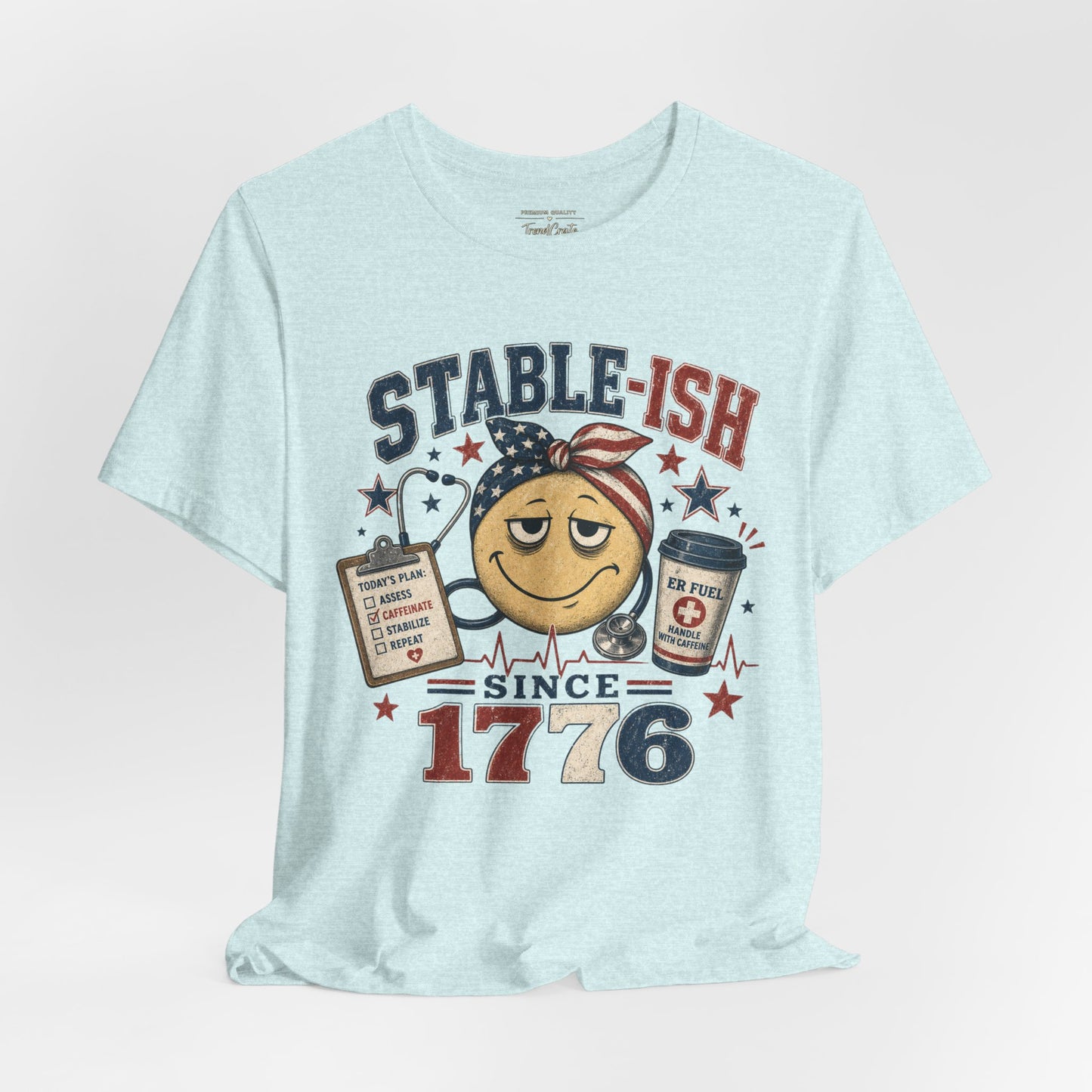 Stable-ish Since 1776 Tee