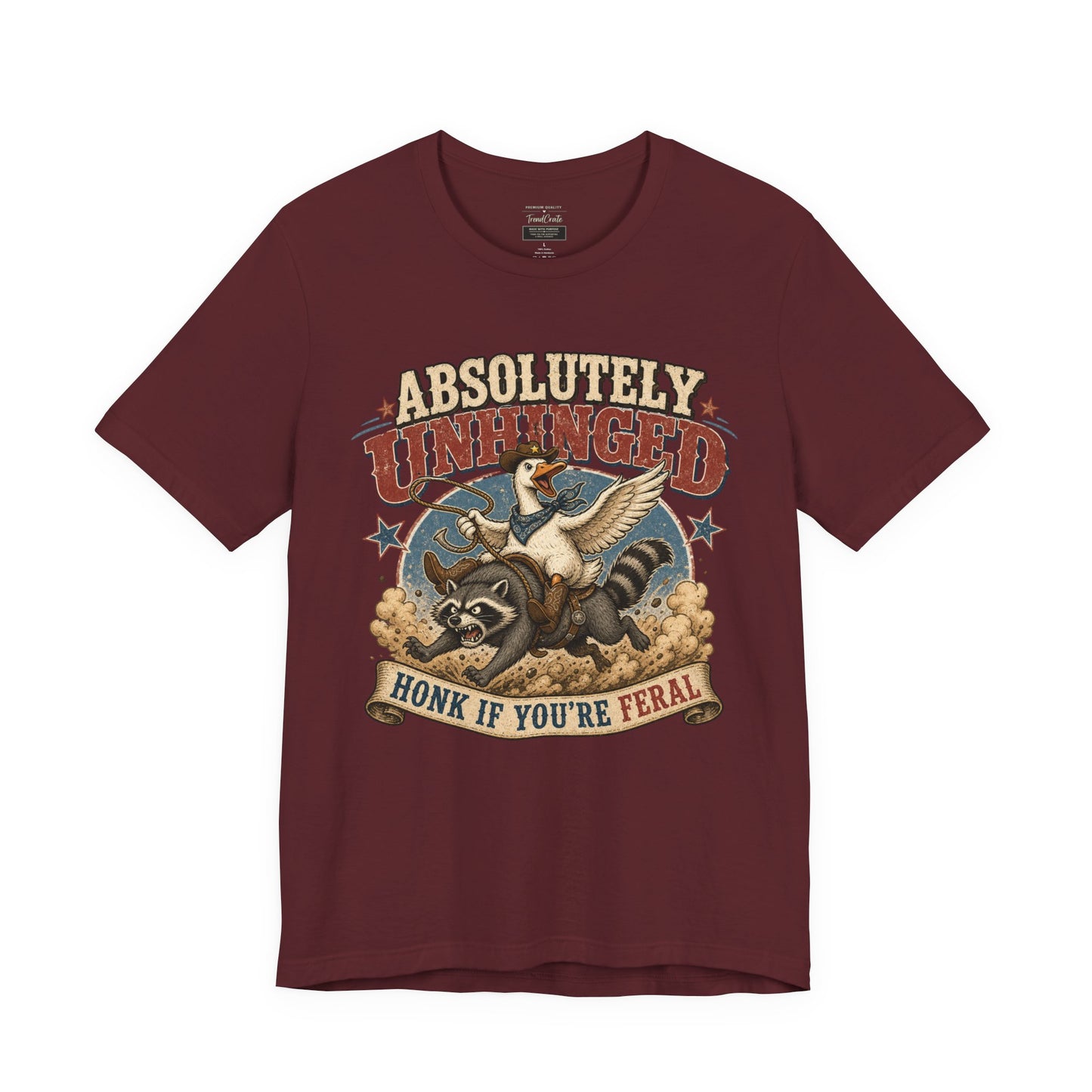 Absolutely Unhinged Tee