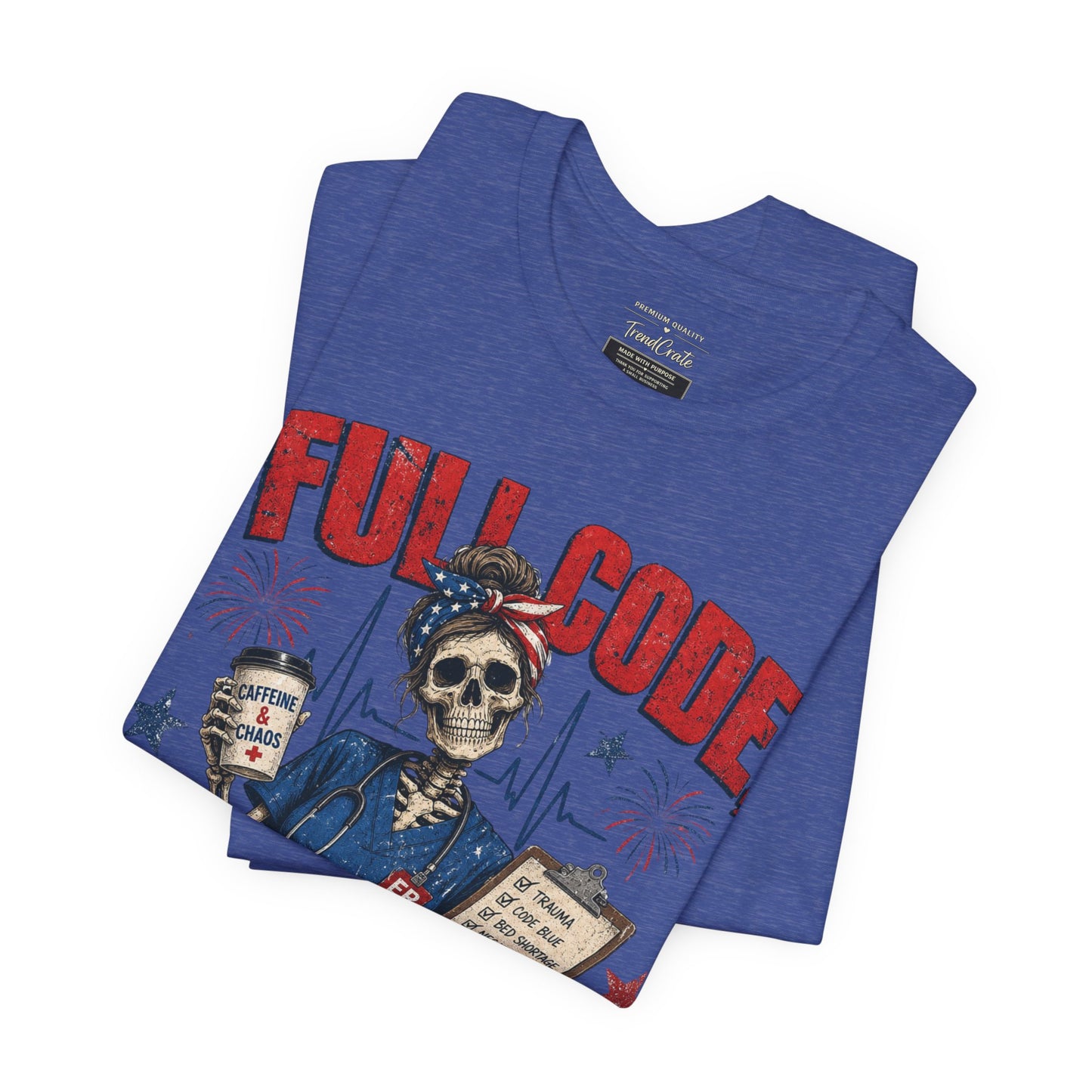 Full Code, Freedom Mode Nurse Tee