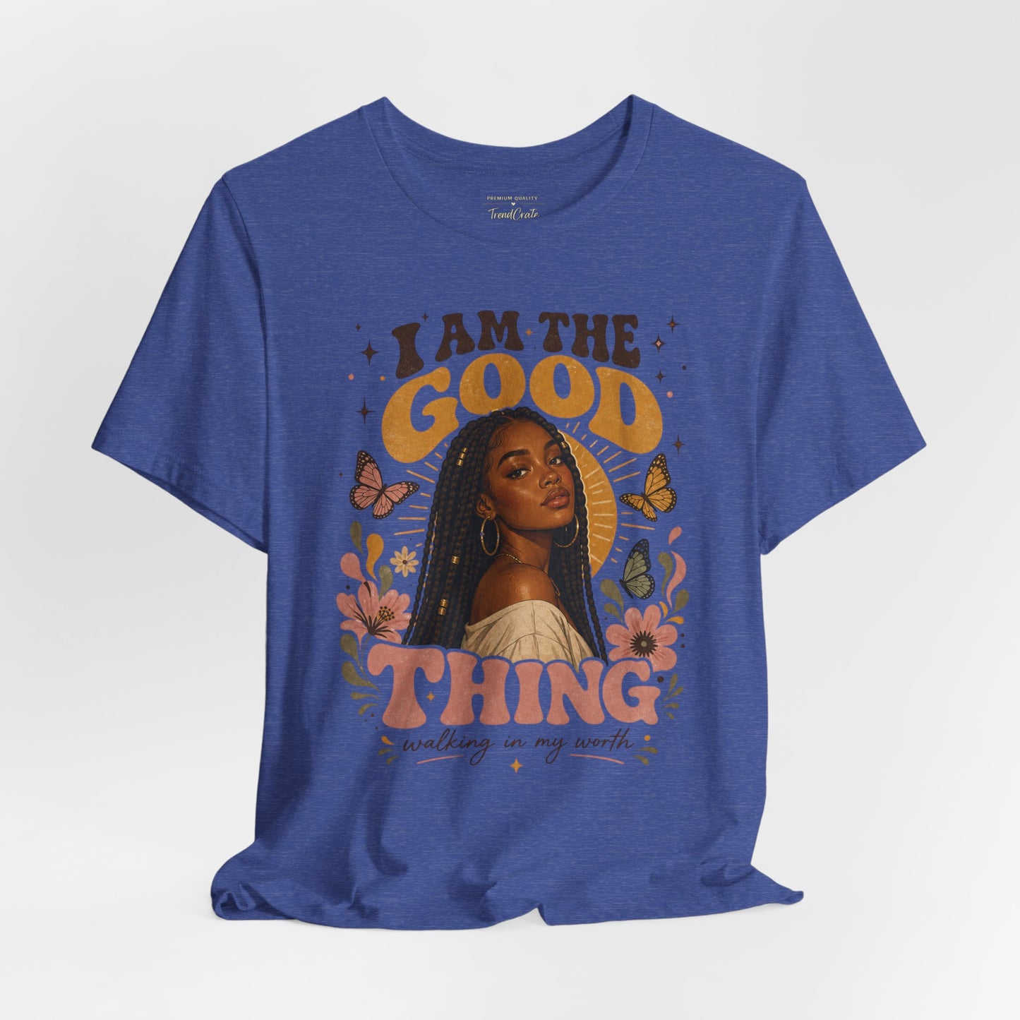I Am The Good Thing Graphic Tee — Empowering Black Woman Portrait T-Shirt