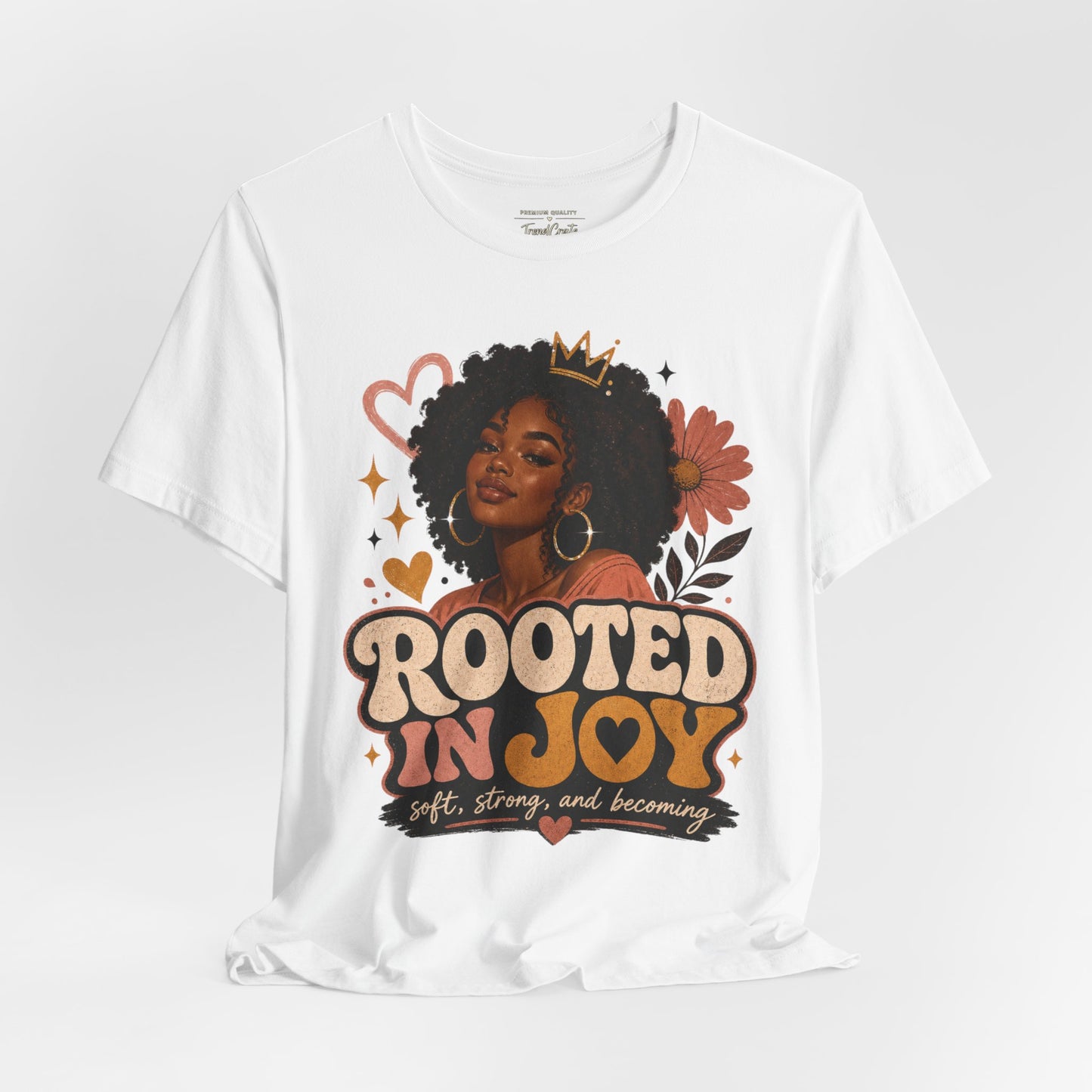 Rooted in Joy Tee — Afrocentric Inspirational Graphic T-Shirt