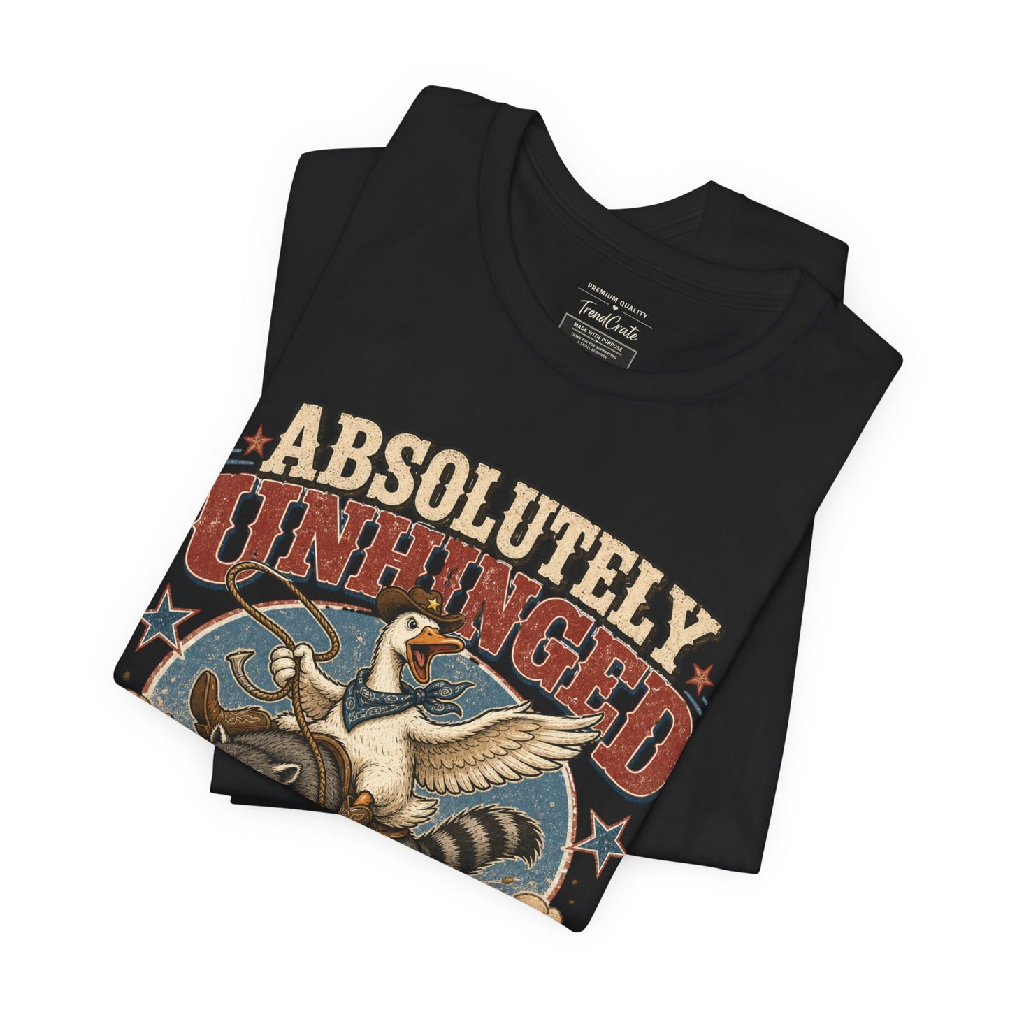 Absolutely Unhinged Tee