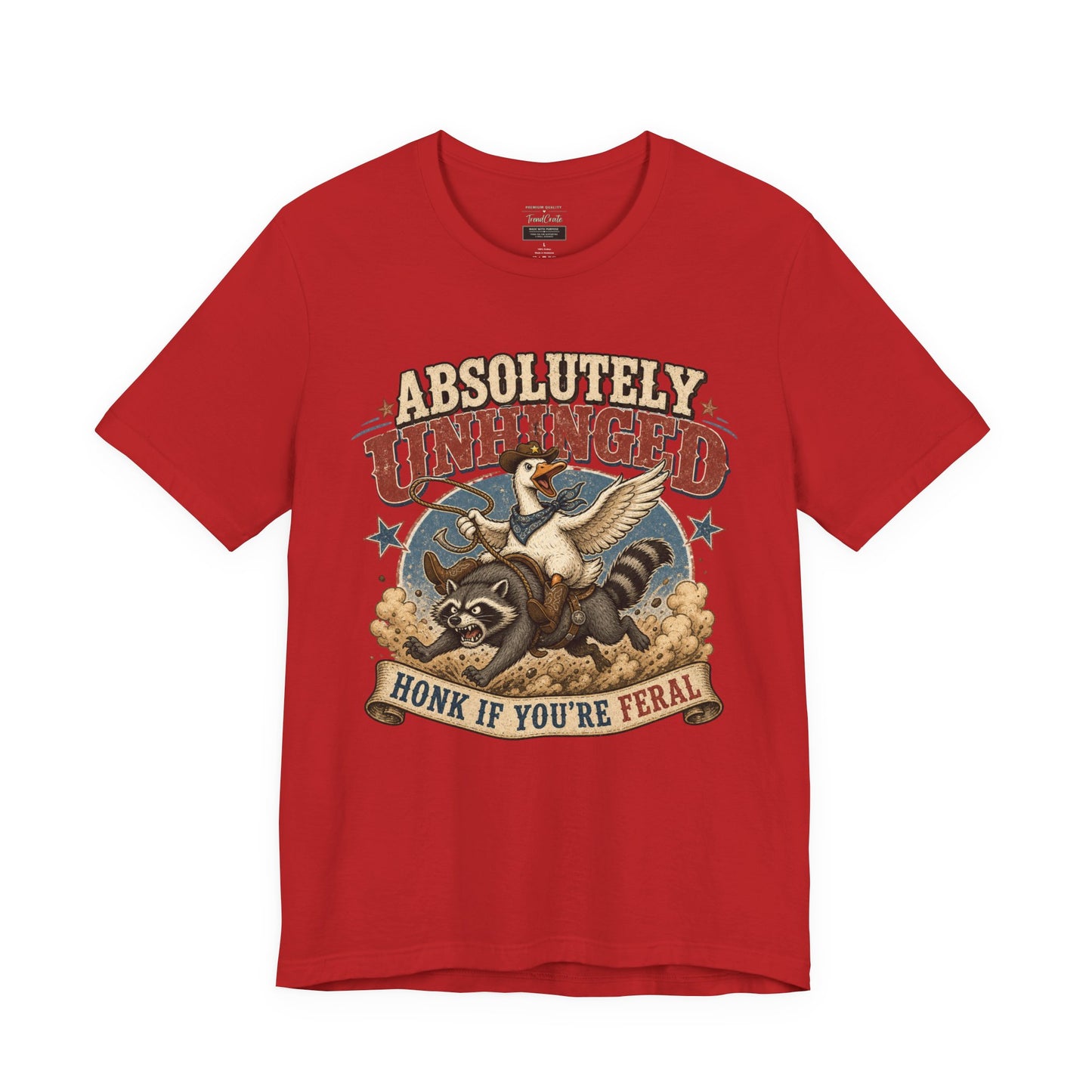Absolutely Unhinged Tee