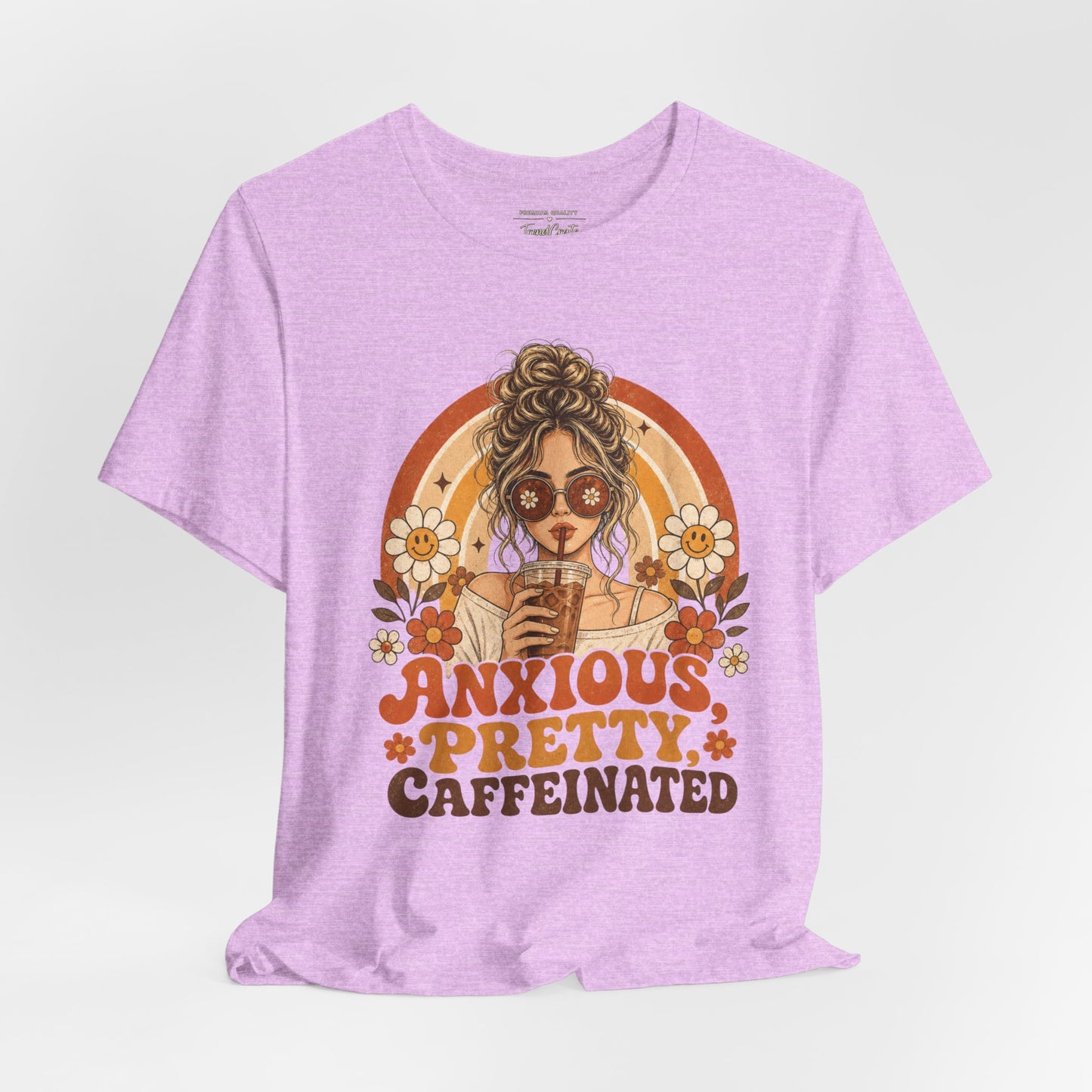 Anxious Pretty Caffeinated Tee