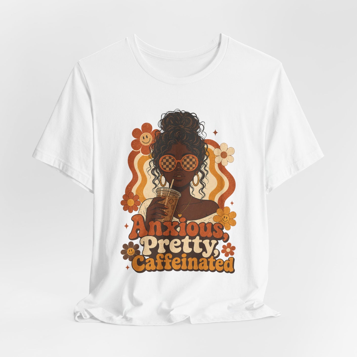 Anxious Pretty Caffeinated Tee — Retro Floral Coffee Lover Shirt