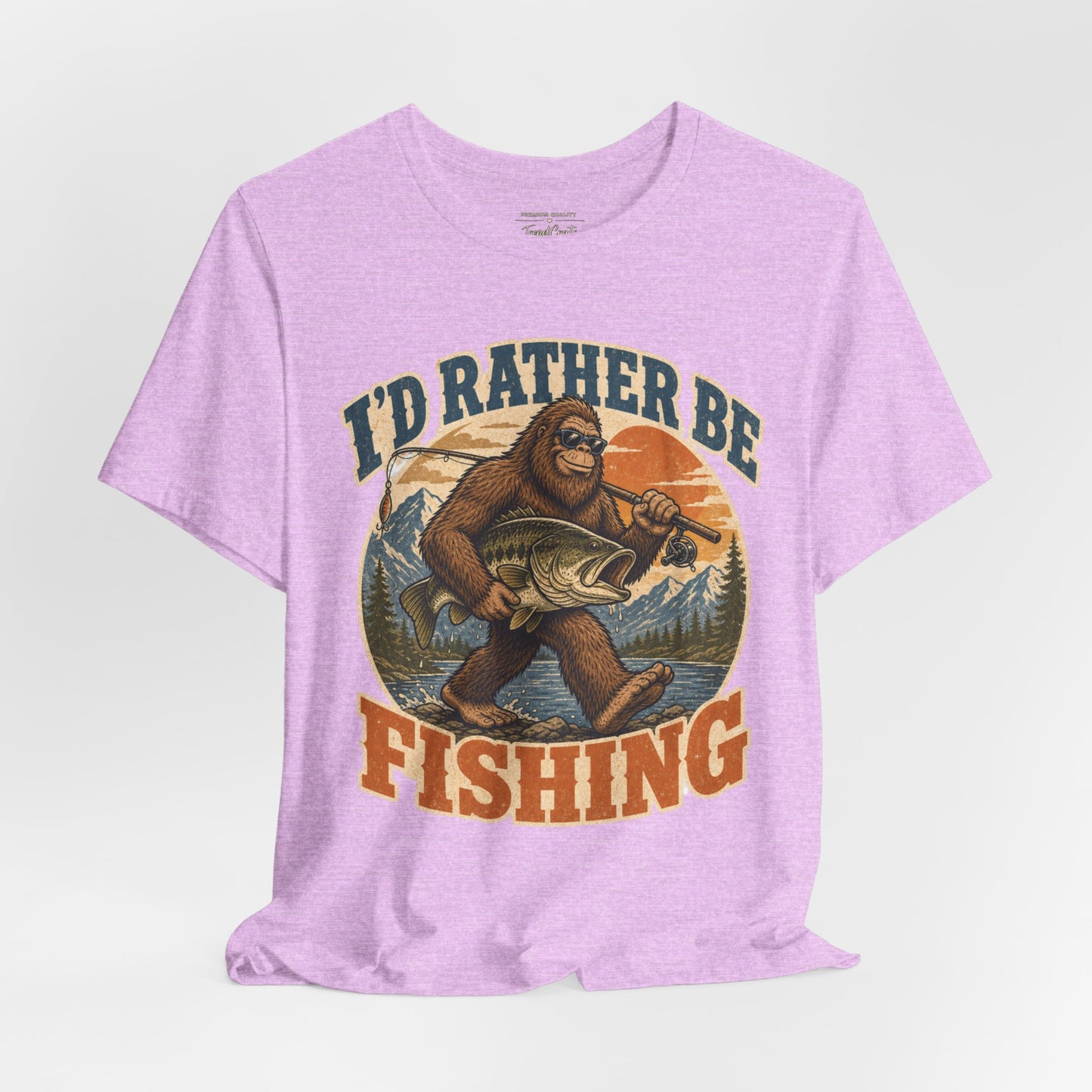 Fishing T-Shirt — "I'd Rather Be Fishing" Bigfoot Graphic Tee