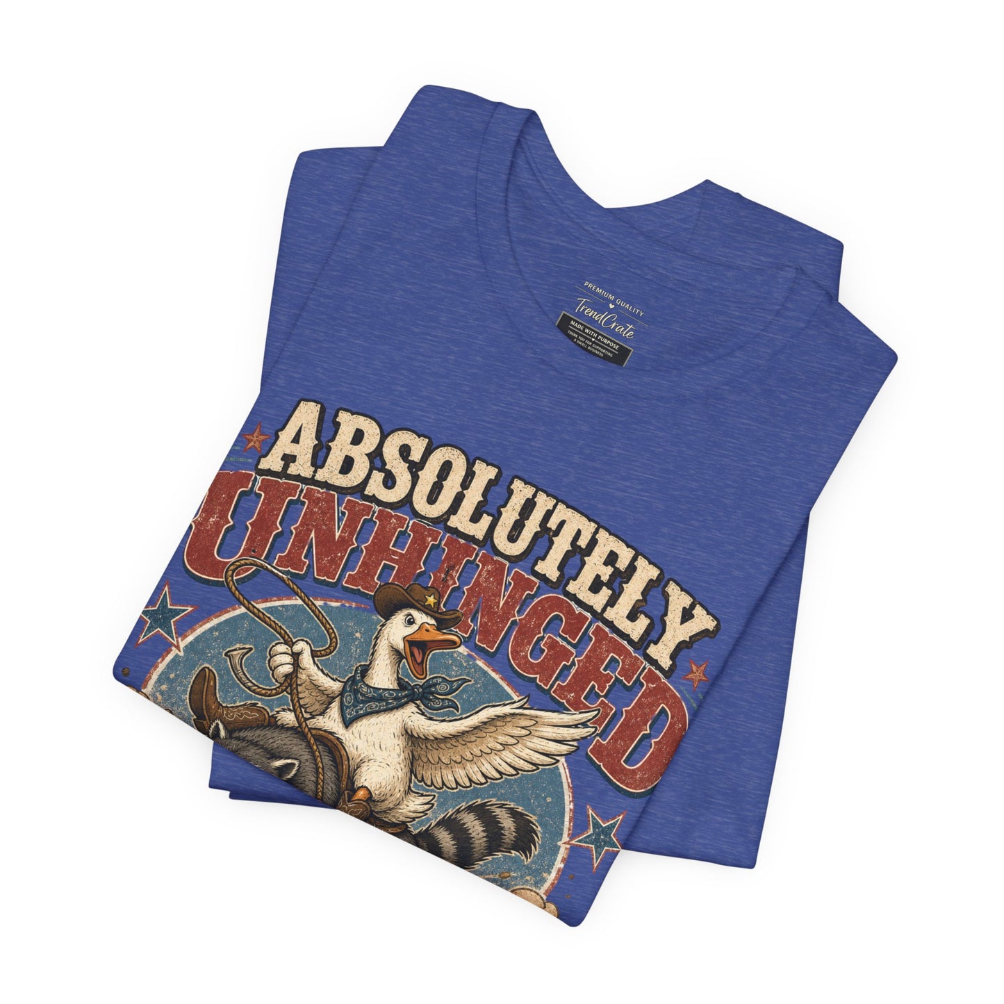 Absolutely Unhinged Tee
