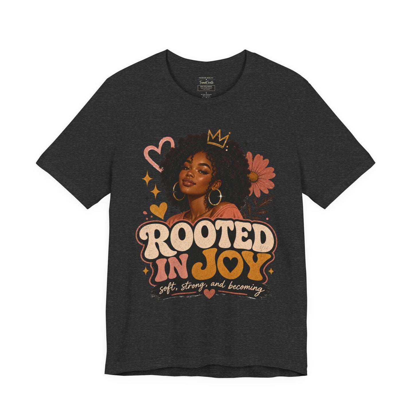 Rooted in Joy Tee — Afrocentric Inspirational Graphic T-Shirt