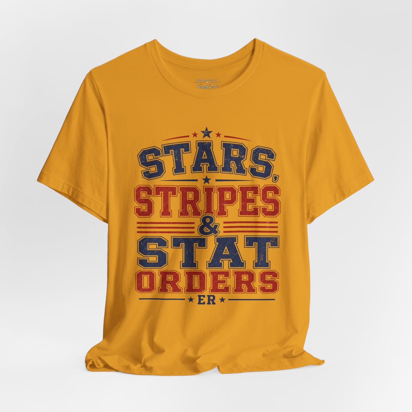 Stars, Stripes & Stat Orders Nurse Tee