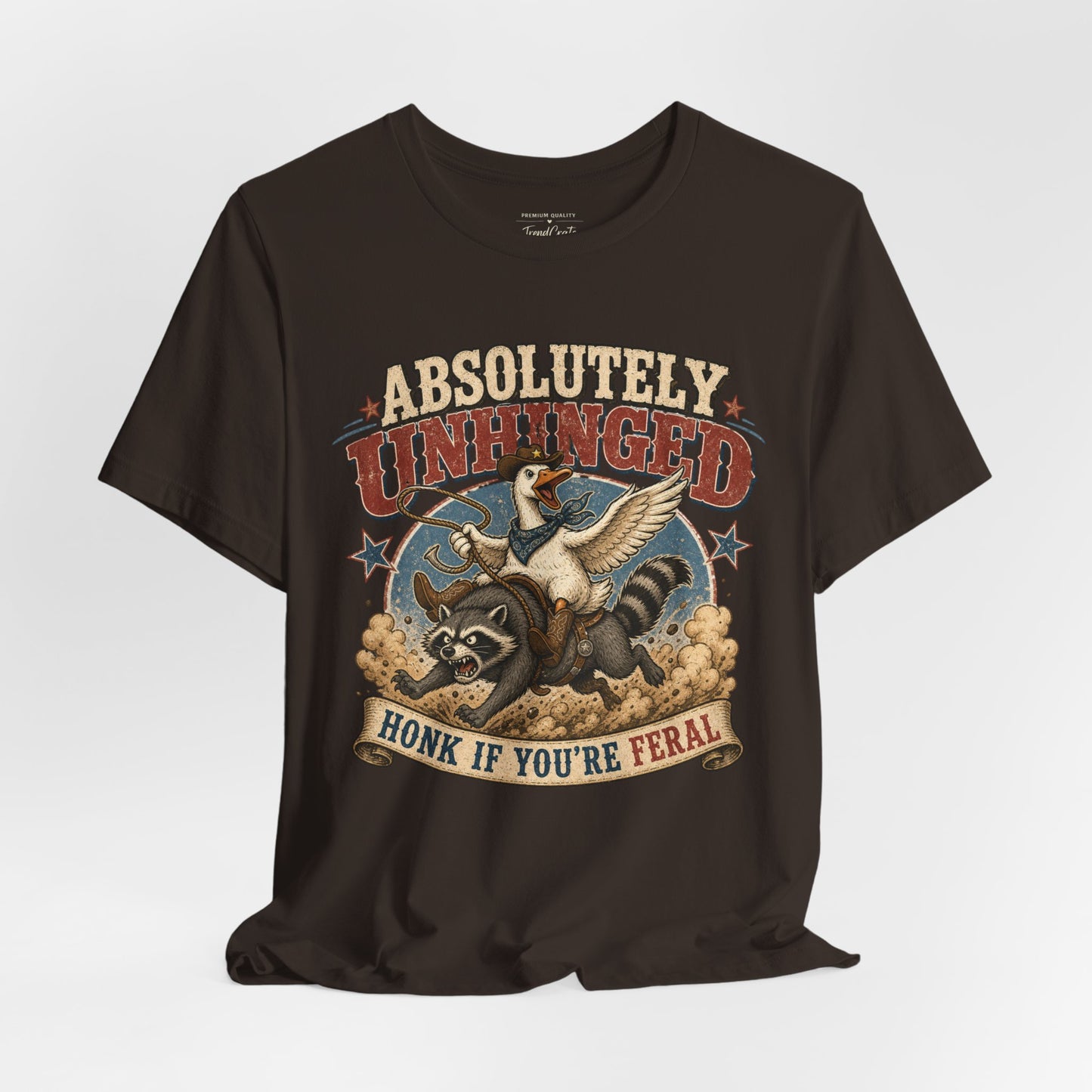 Absolutely Unhinged Tee