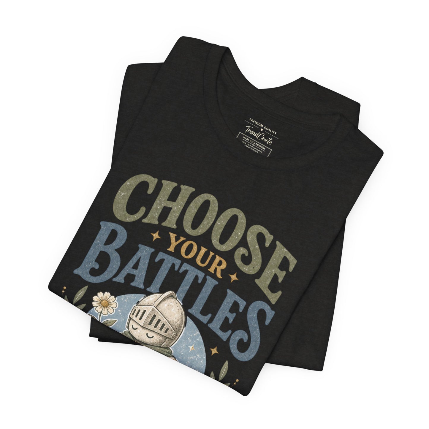 Choose Your Battles Tee — 'Protect Your Peace' Knight Graphic T-Shirt