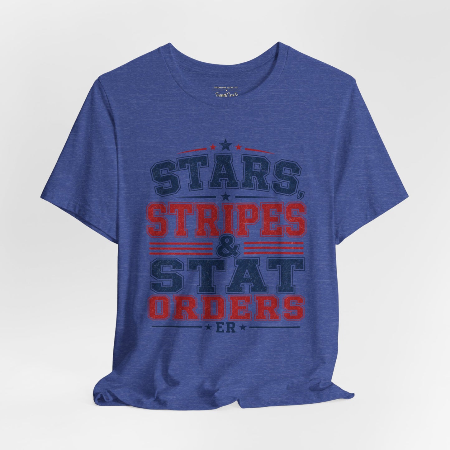 Stars, Stripes & Stat Orders Nurse Tee