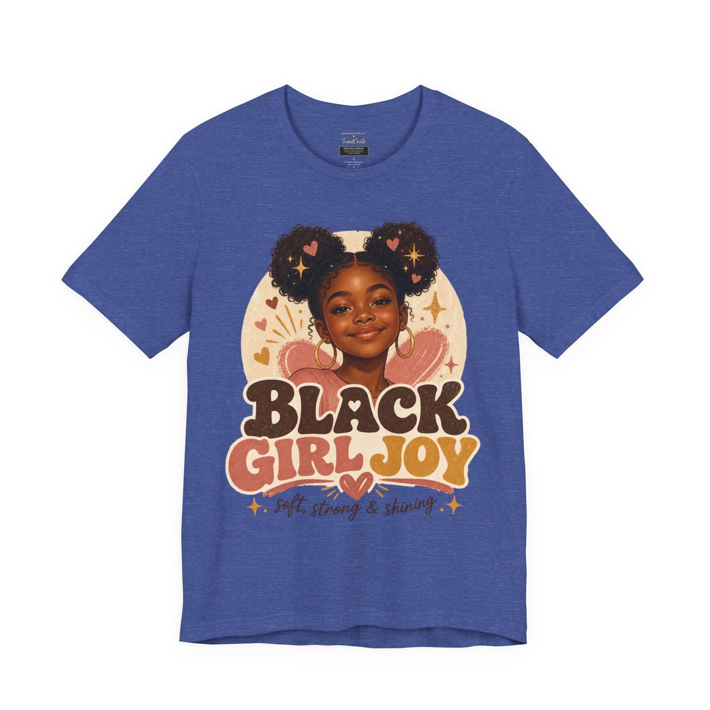 Black Girl Joy Graphic Tee — "Black Girl Joy: Soft, Strong & Shining"