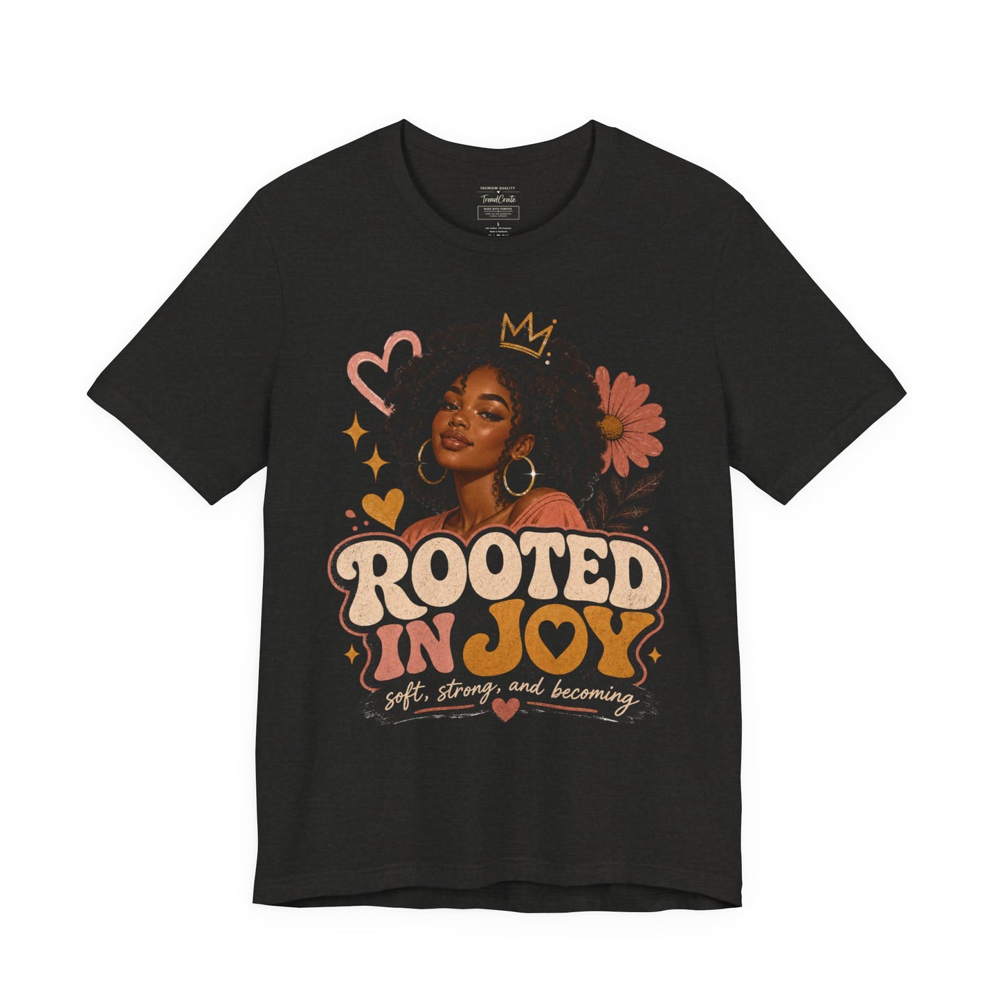 Rooted in Joy Tee — Afrocentric Inspirational Graphic T-Shirt