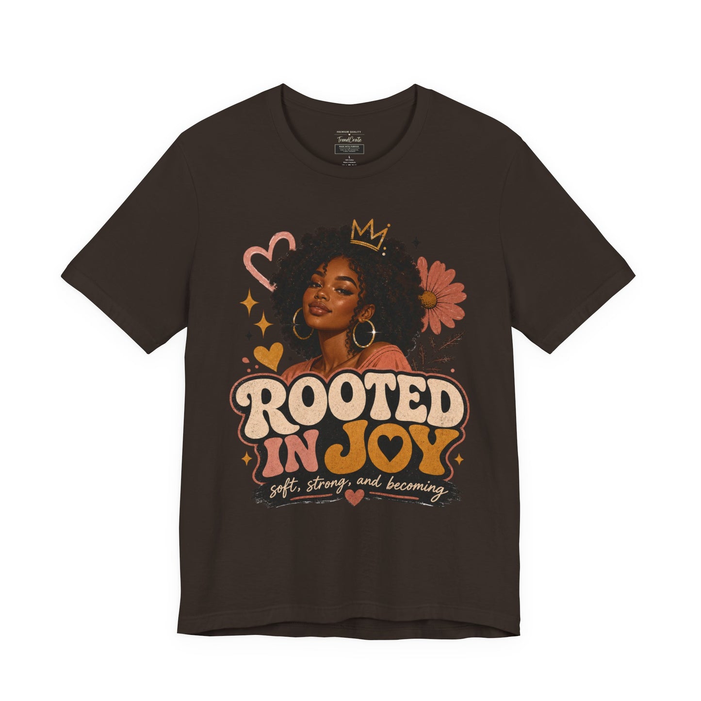 Rooted in Joy Tee — Afrocentric Inspirational Graphic T-Shirt