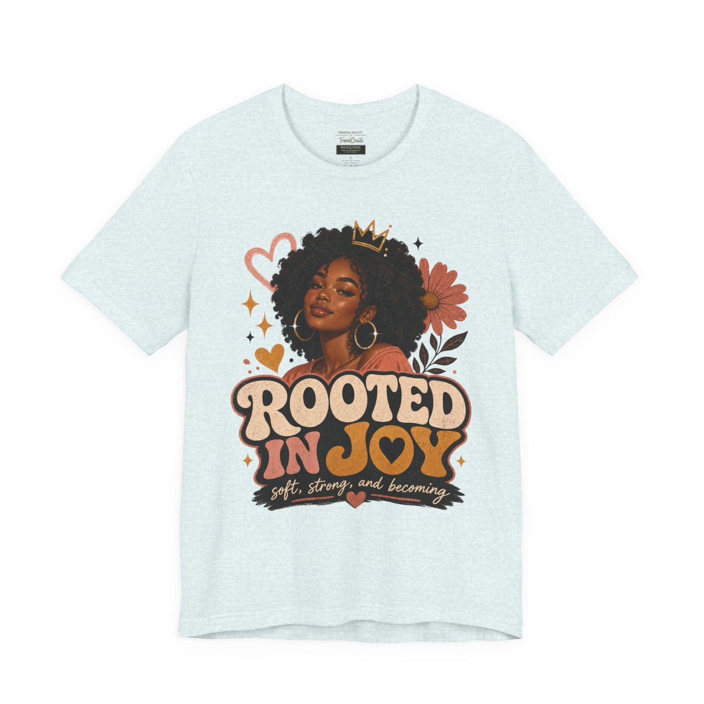 Rooted in Joy Tee — Afrocentric Inspirational Graphic T-Shirt