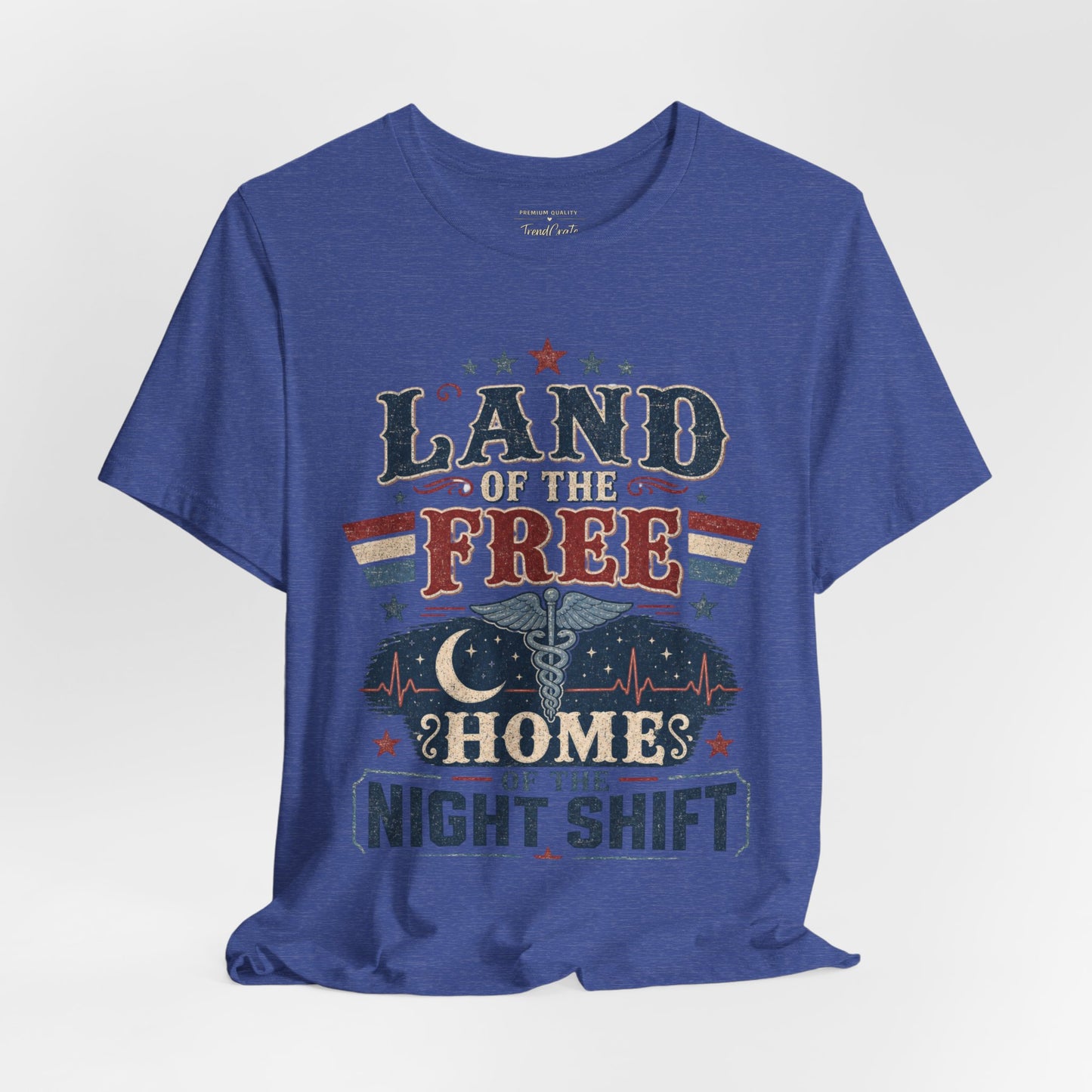 Land of the Free, Home of the Night Shift Tee