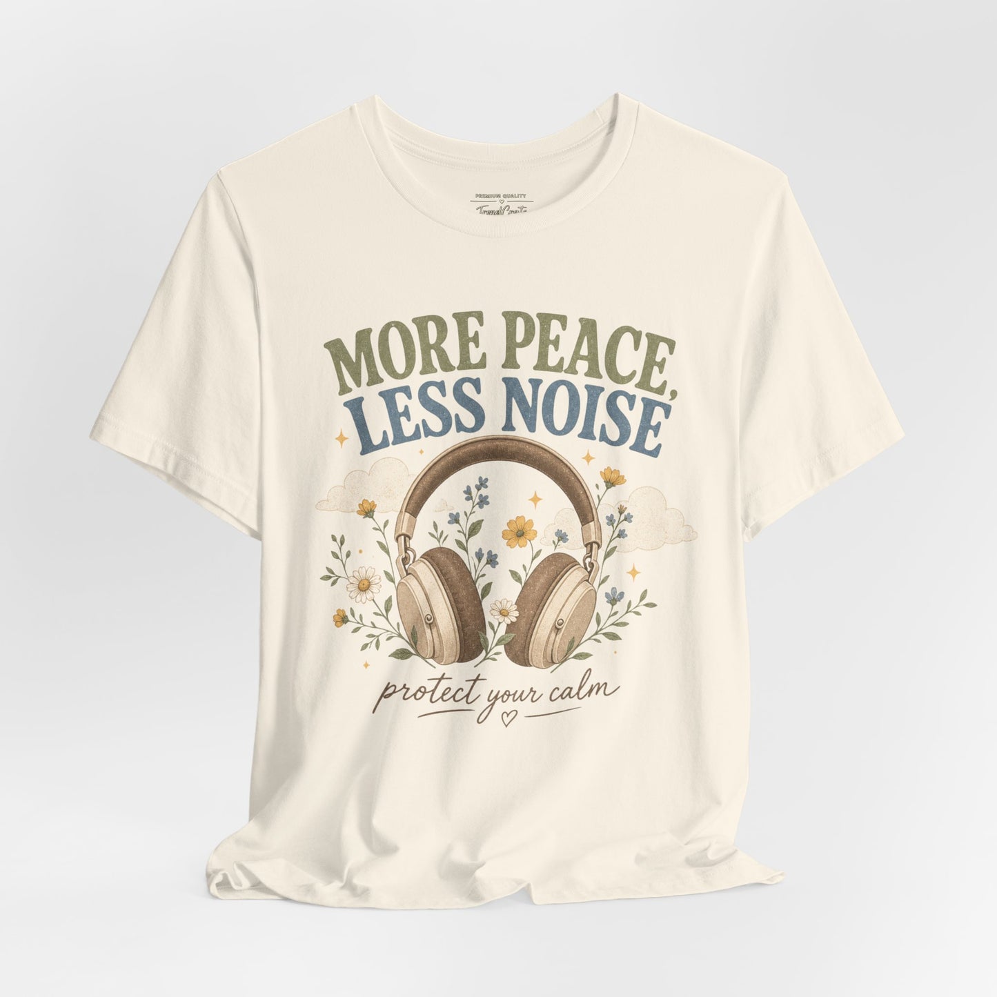More Peace Less Noise Headphone Tee – Calm Vibes Graphic T-Shirt