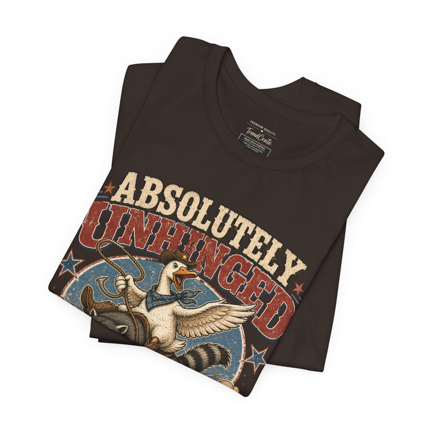 Absolutely Unhinged Tee