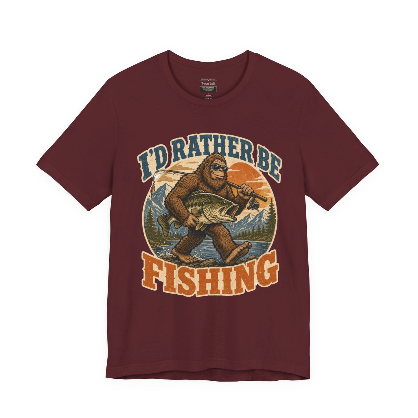 Fishing T-Shirt — "I'd Rather Be Fishing" Bigfoot Graphic Tee