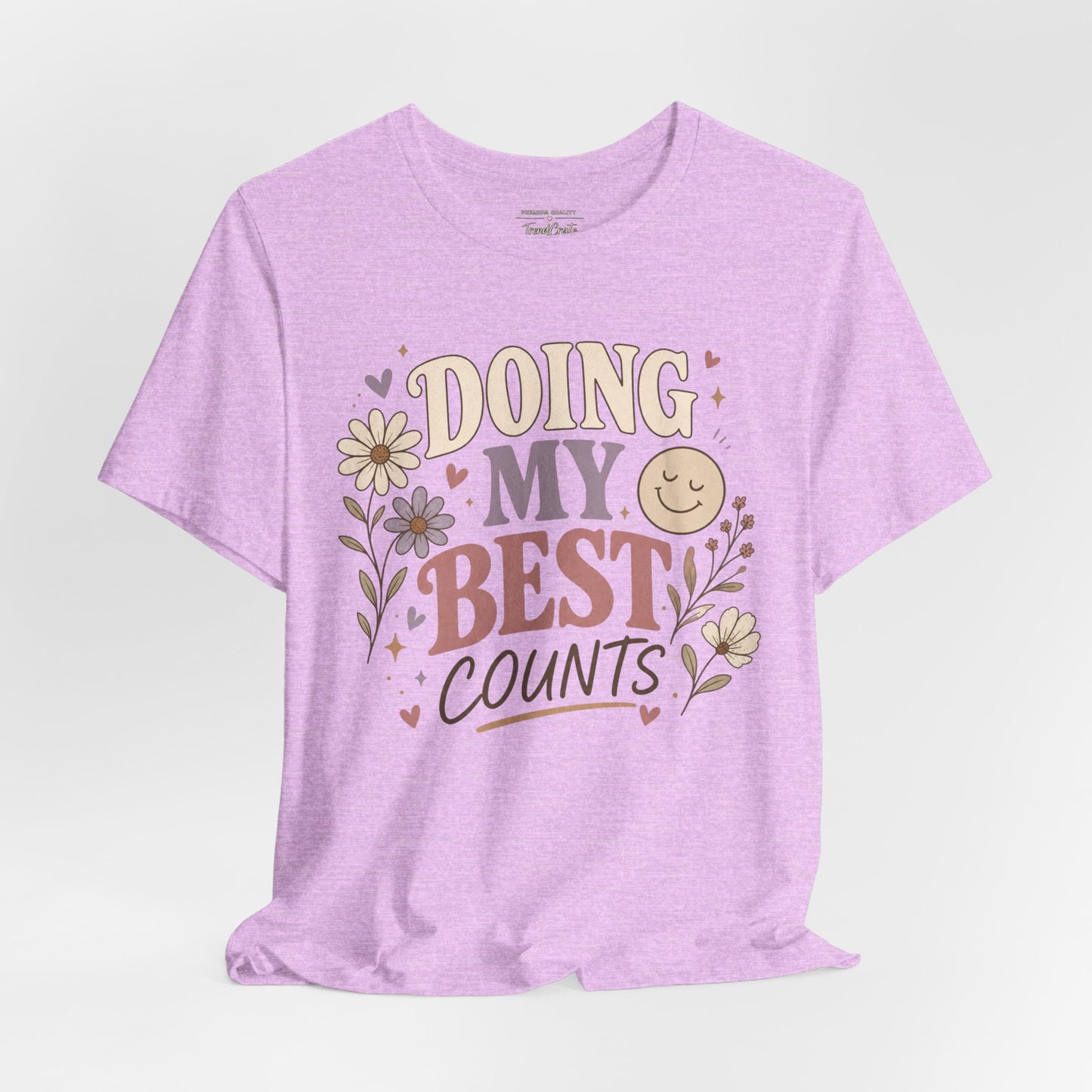 Doing My Best Counts Tee