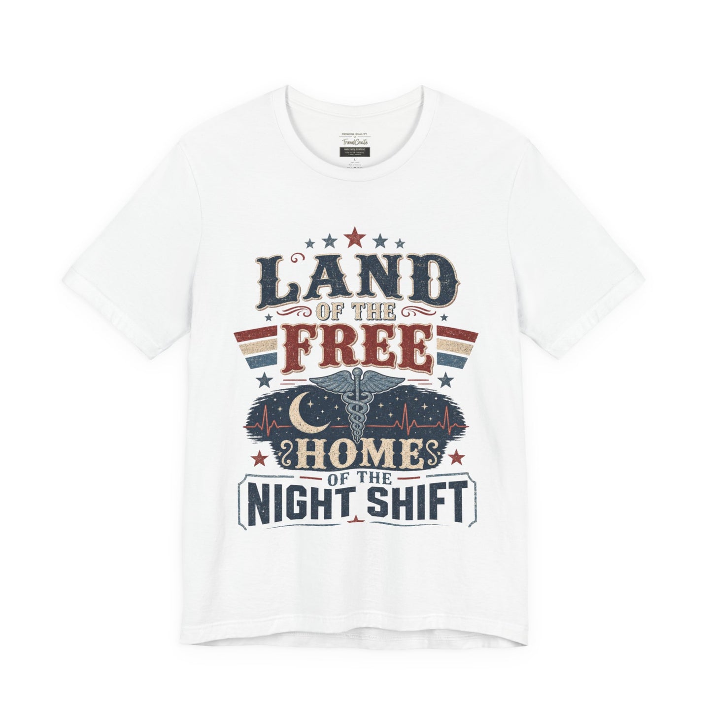 Land of the Free, Home of the Night Shift Tee