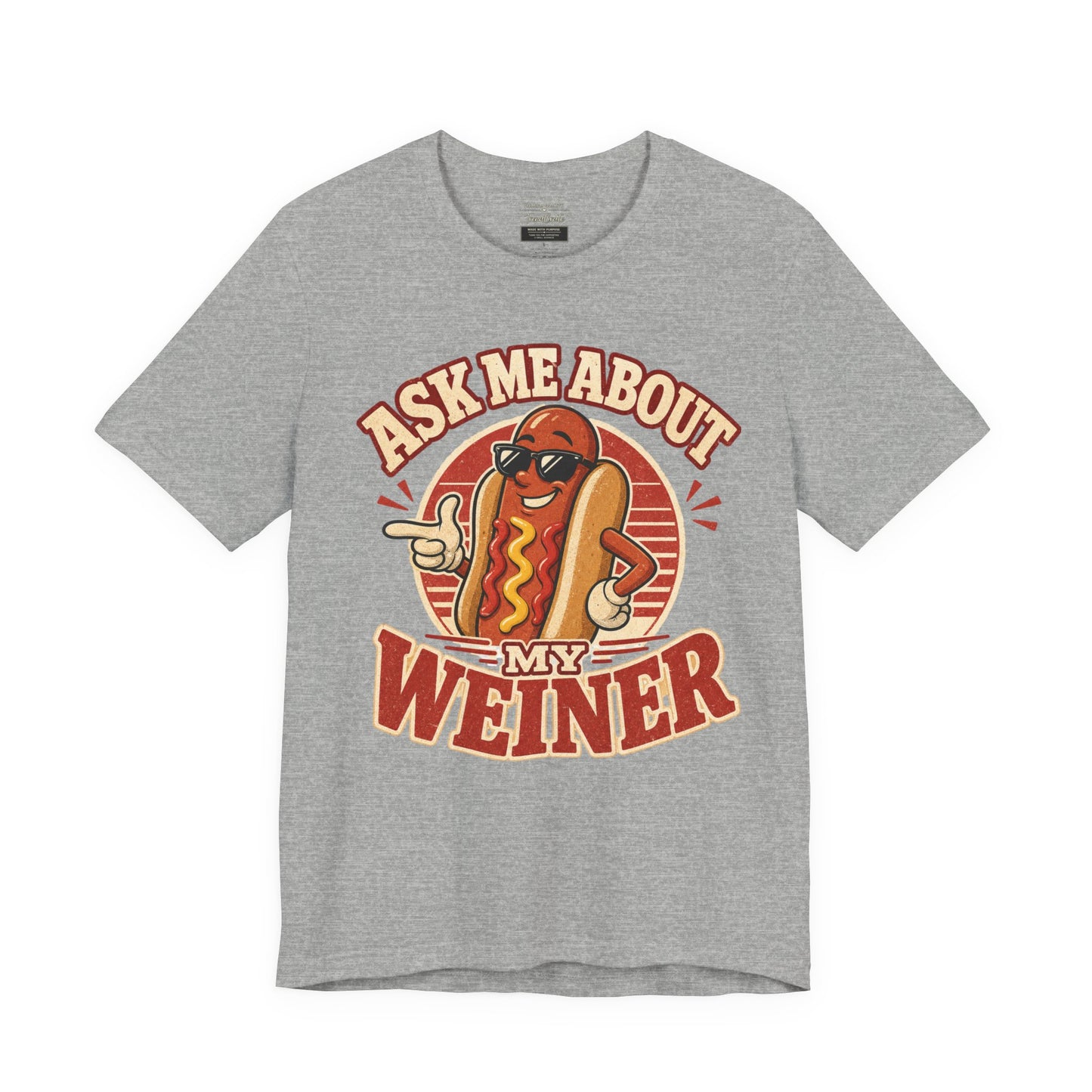 Ask Me About My Weiner Hot Dog T‑Shirt — Funny Retro BBQ Tee