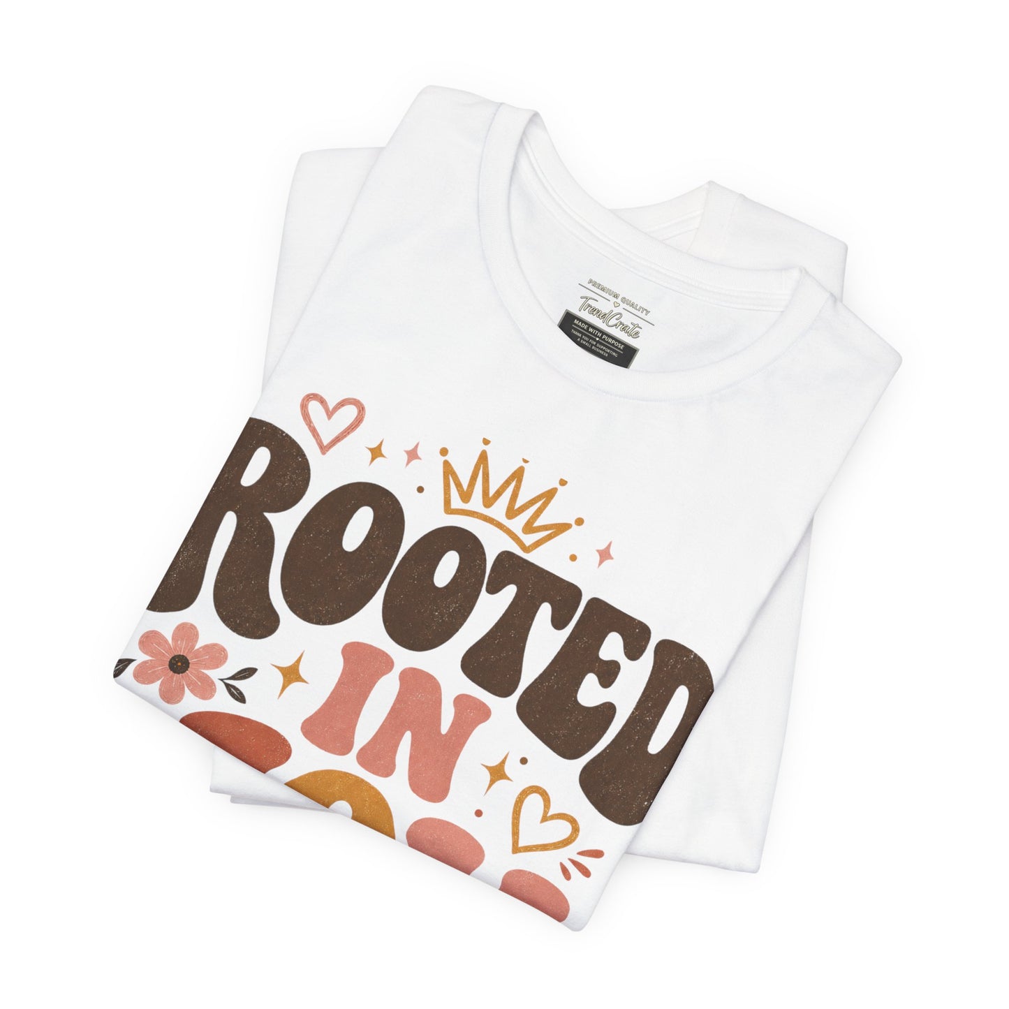 Rooted in Joy T-Shirt — Soft, Empowering Retro Floral Tee