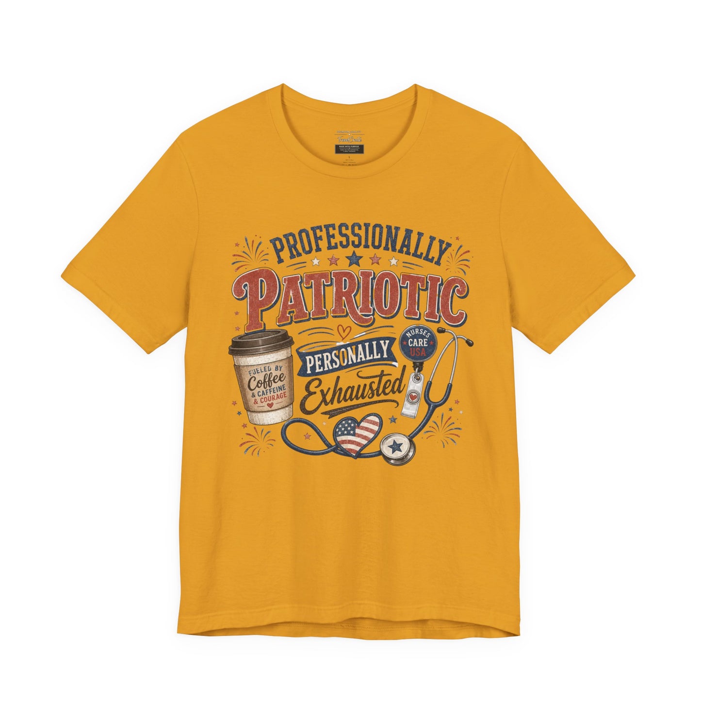 Professionally Patriotic, Personally Exhausted Tee