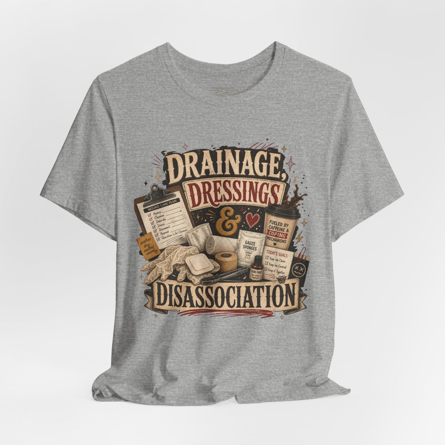 Drainage, Dressings & Dissociation Tee
