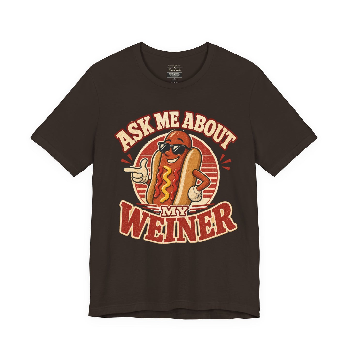 Ask Me About My Weiner Hot Dog T‑Shirt — Funny Retro BBQ Tee