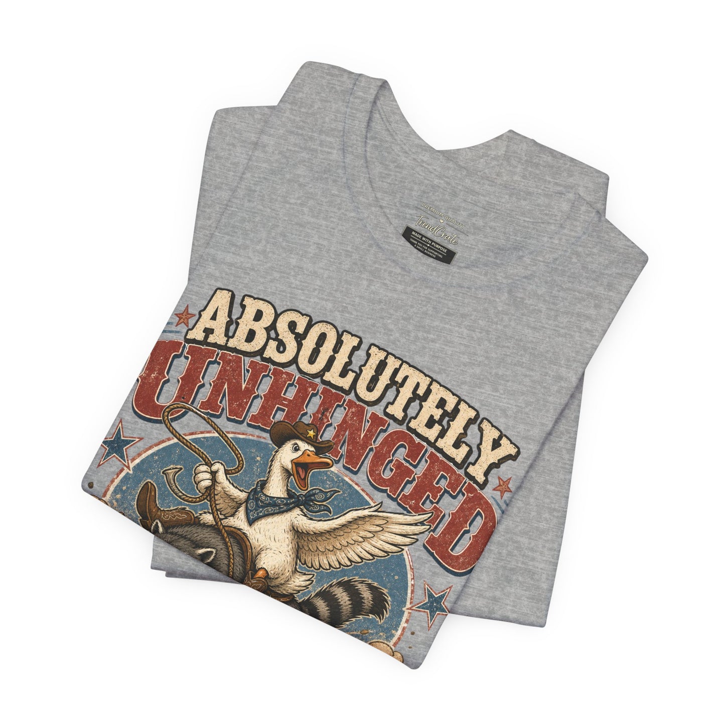 Absolutely Unhinged Tee