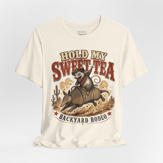 Hold My Sweet Tea Backyard Rodeo T-Shirt