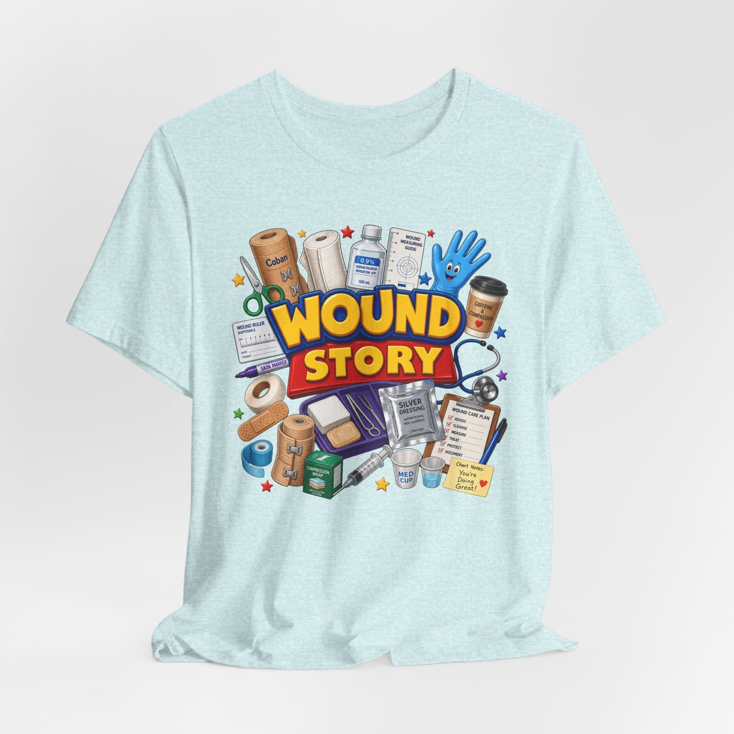 Wound Story Funny Wound Care Tee