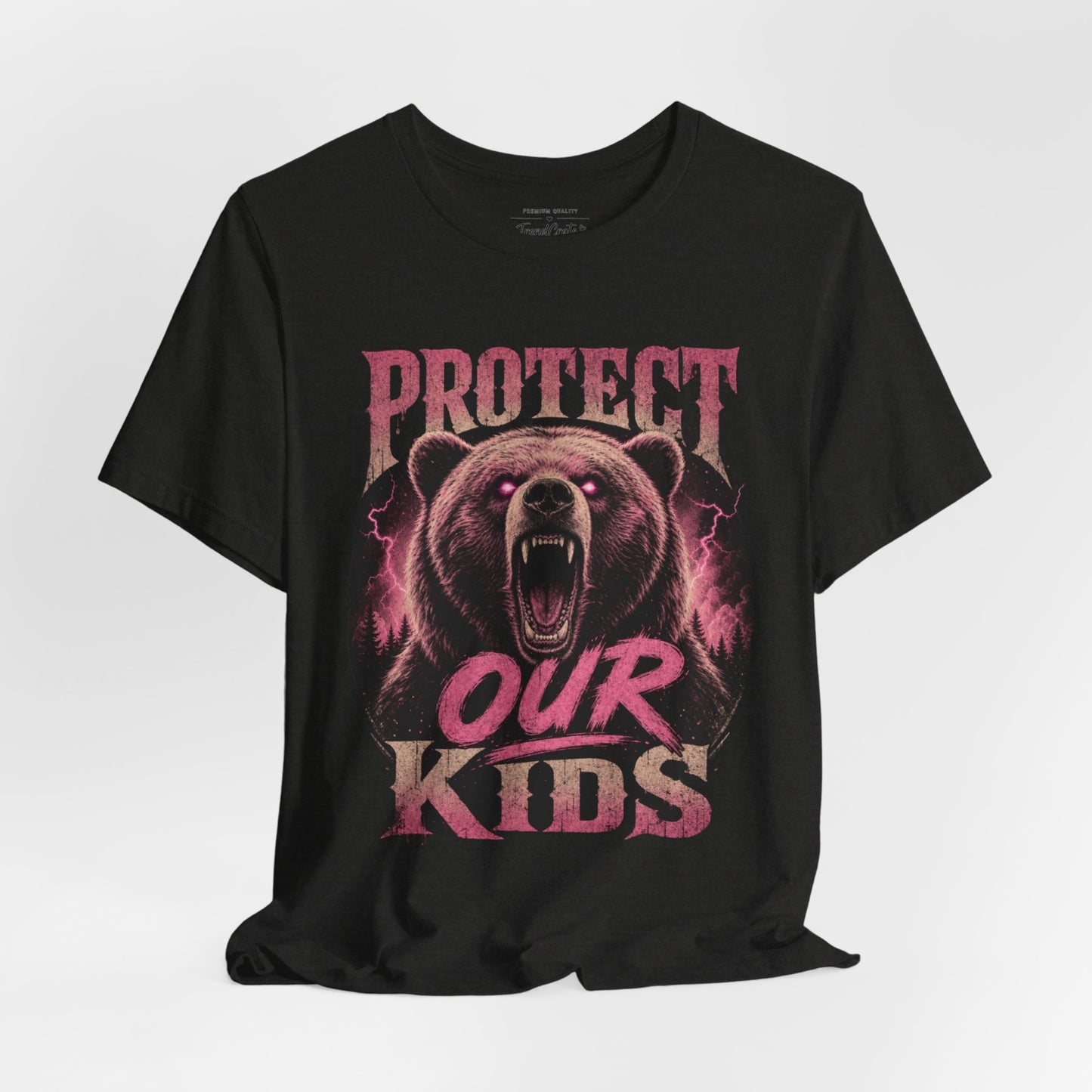 Protect Our Kids Bear T-Shirt — Fierce Mom/Dad Child Safety Tee