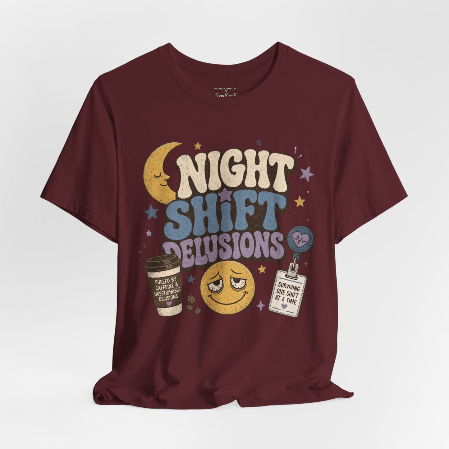 Night Shift Delusions Tee