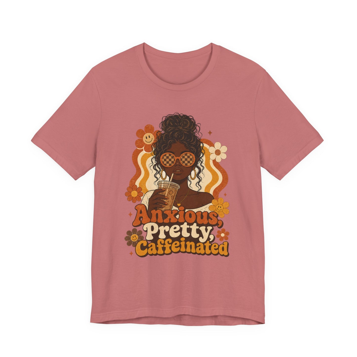 Anxious Pretty Caffeinated Tee — Retro Floral Coffee Lover Shirt
