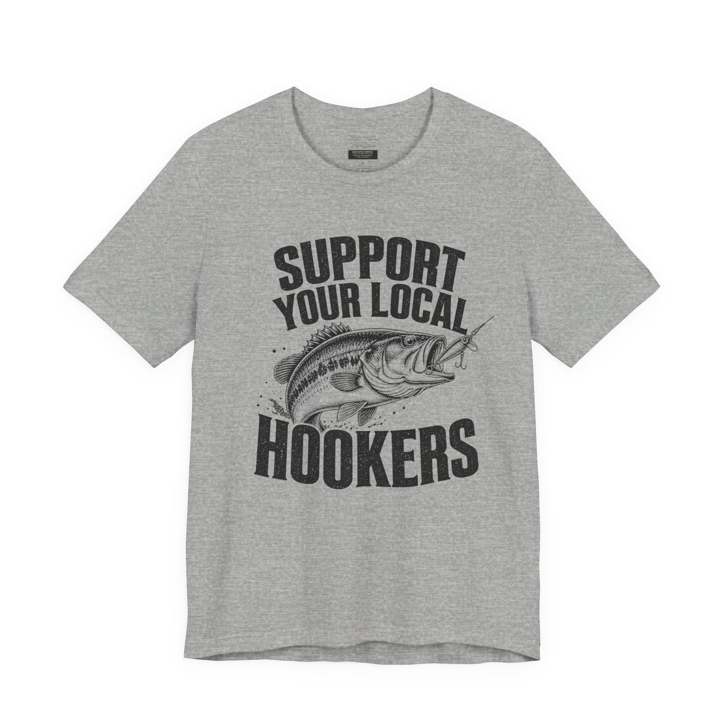 Support Your Local Hookers Fishing T-Shirt — Funny Angler Tee with Bass Graphic