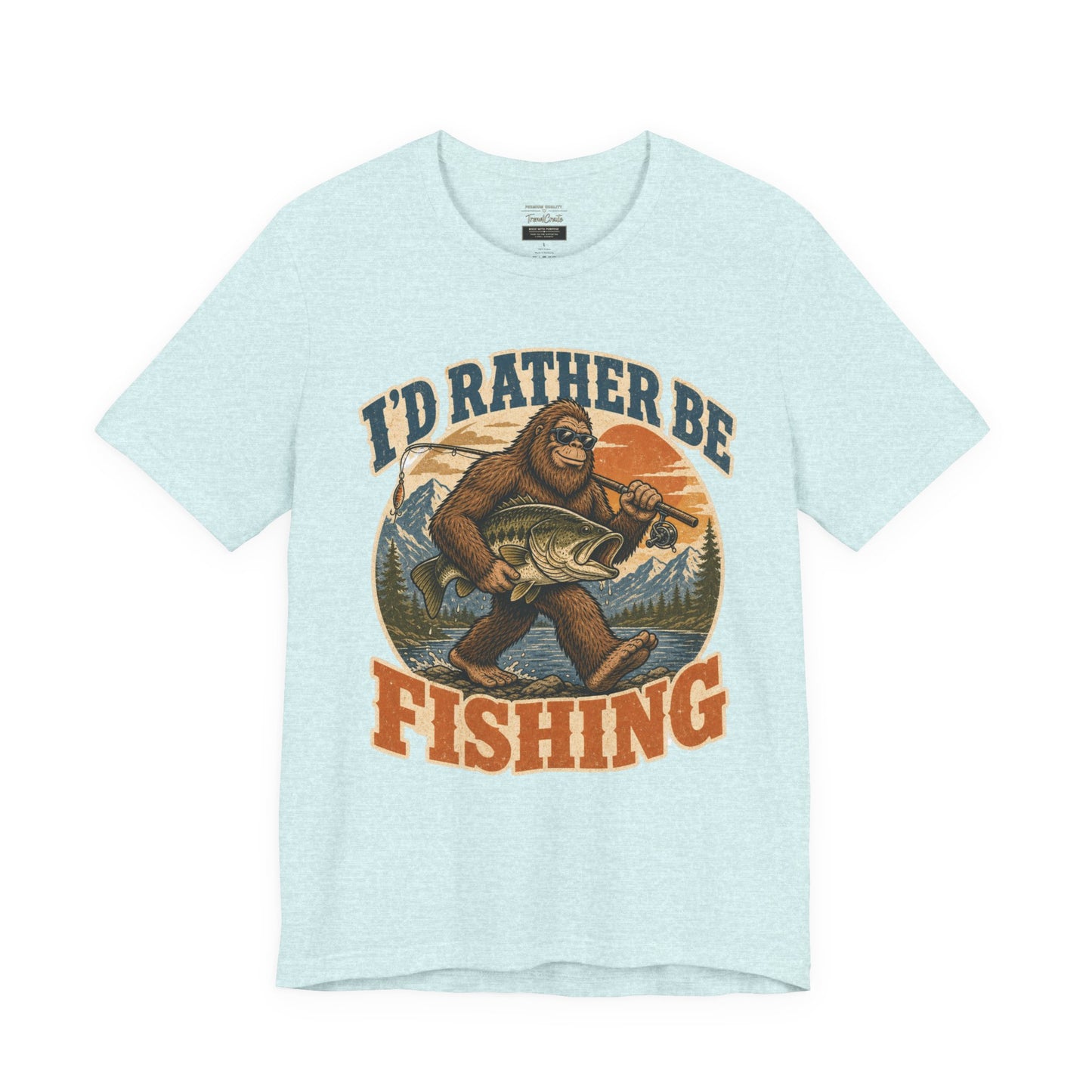 Fishing T-Shirt — "I'd Rather Be Fishing" Bigfoot Graphic Tee