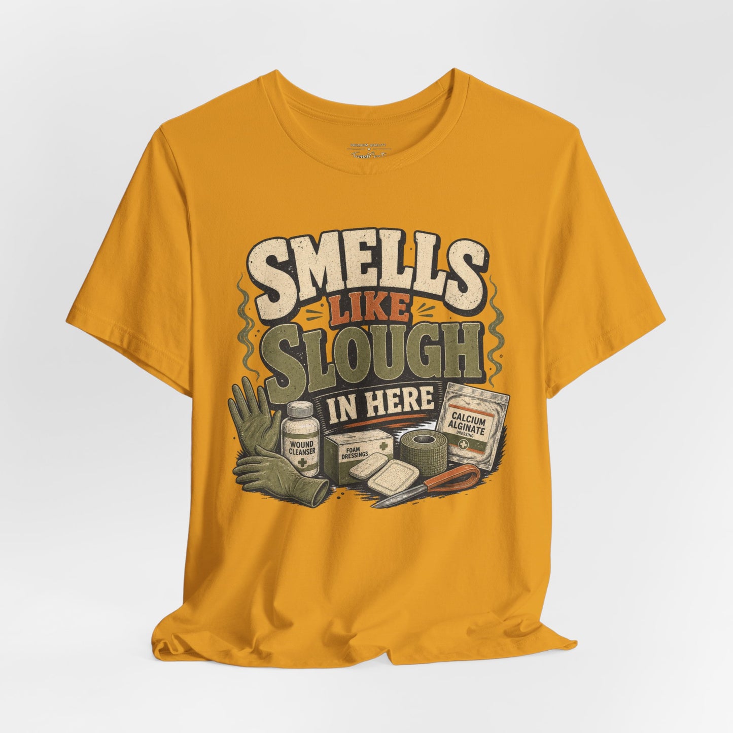 Smells Like Slough in Here Tee