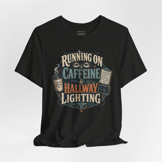 Running on Caffeine & Hallway Lighting Tee