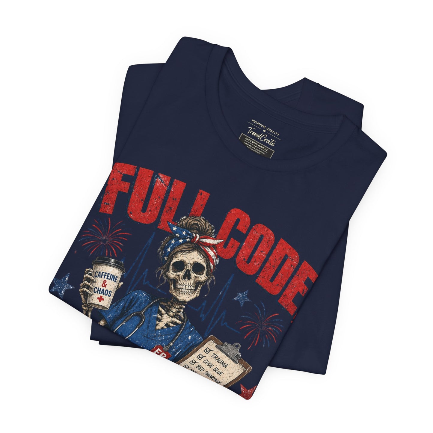 Full Code, Freedom Mode Nurse Tee
