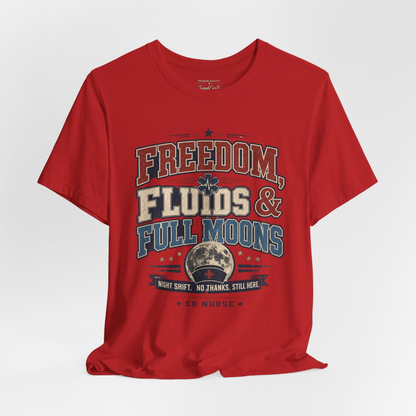 Freedom, Fluids & Full Moons Tee