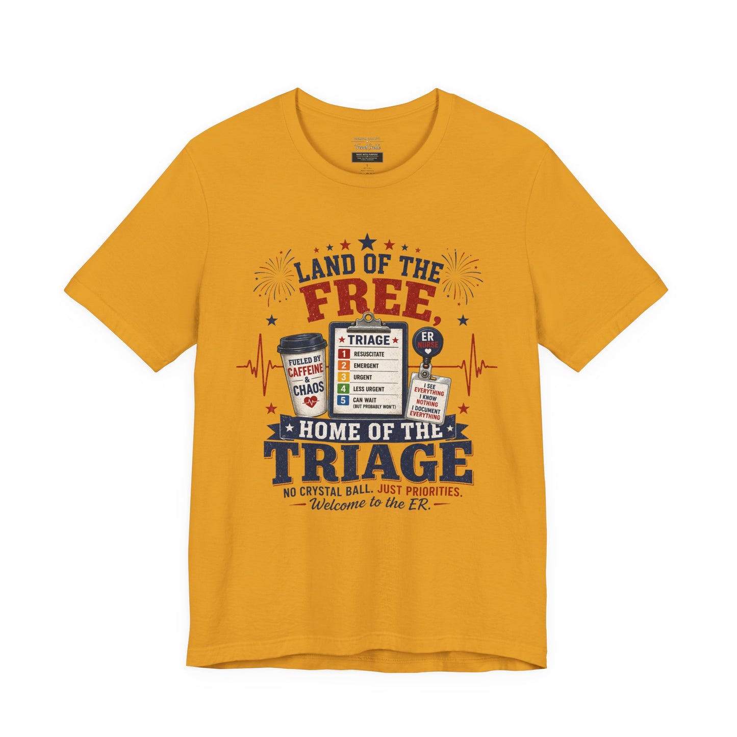 Land of the Free, Home of the Triage Tee
