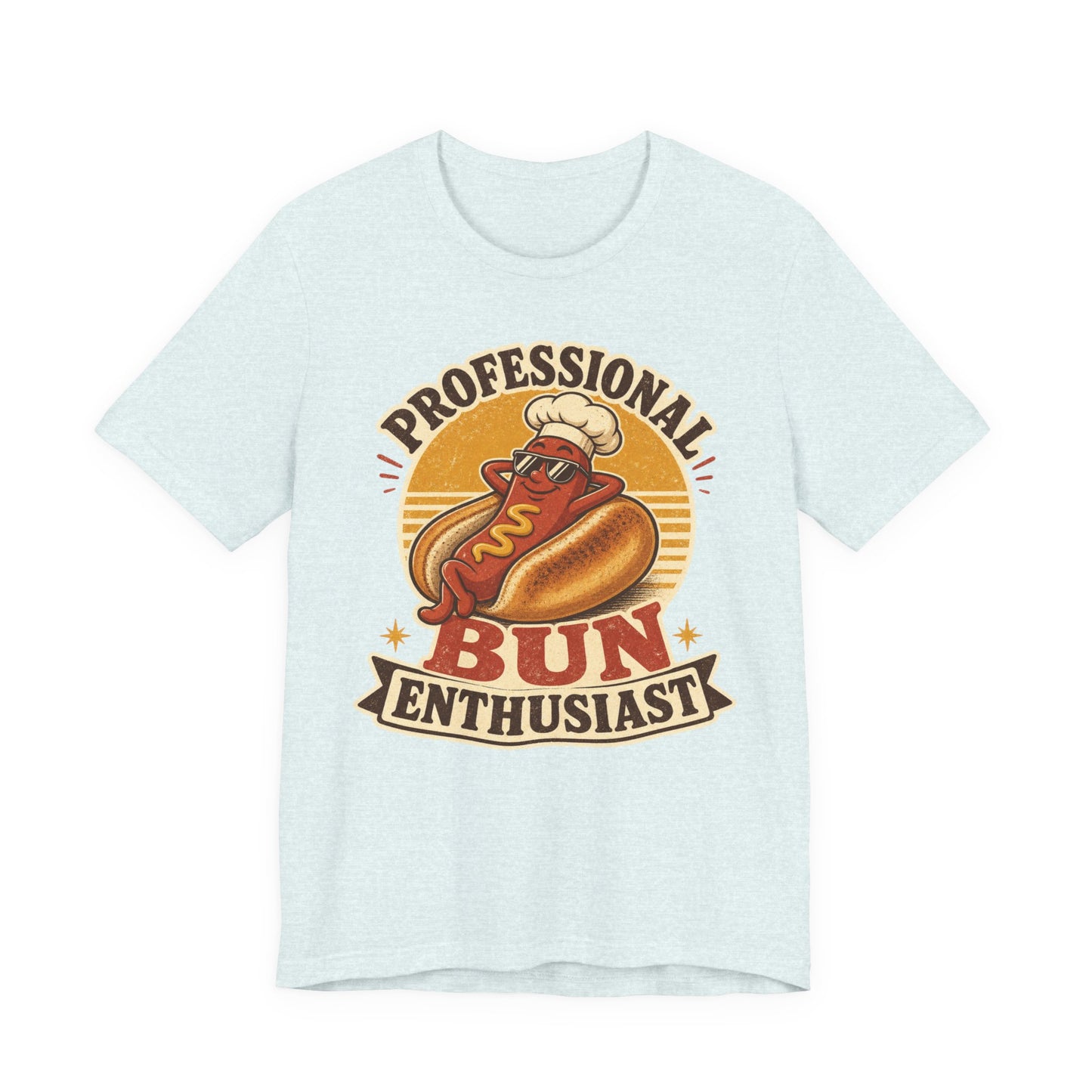 Professional Bun Enthusiast T-Shirt — Funny Hot Dog Graphic Tee