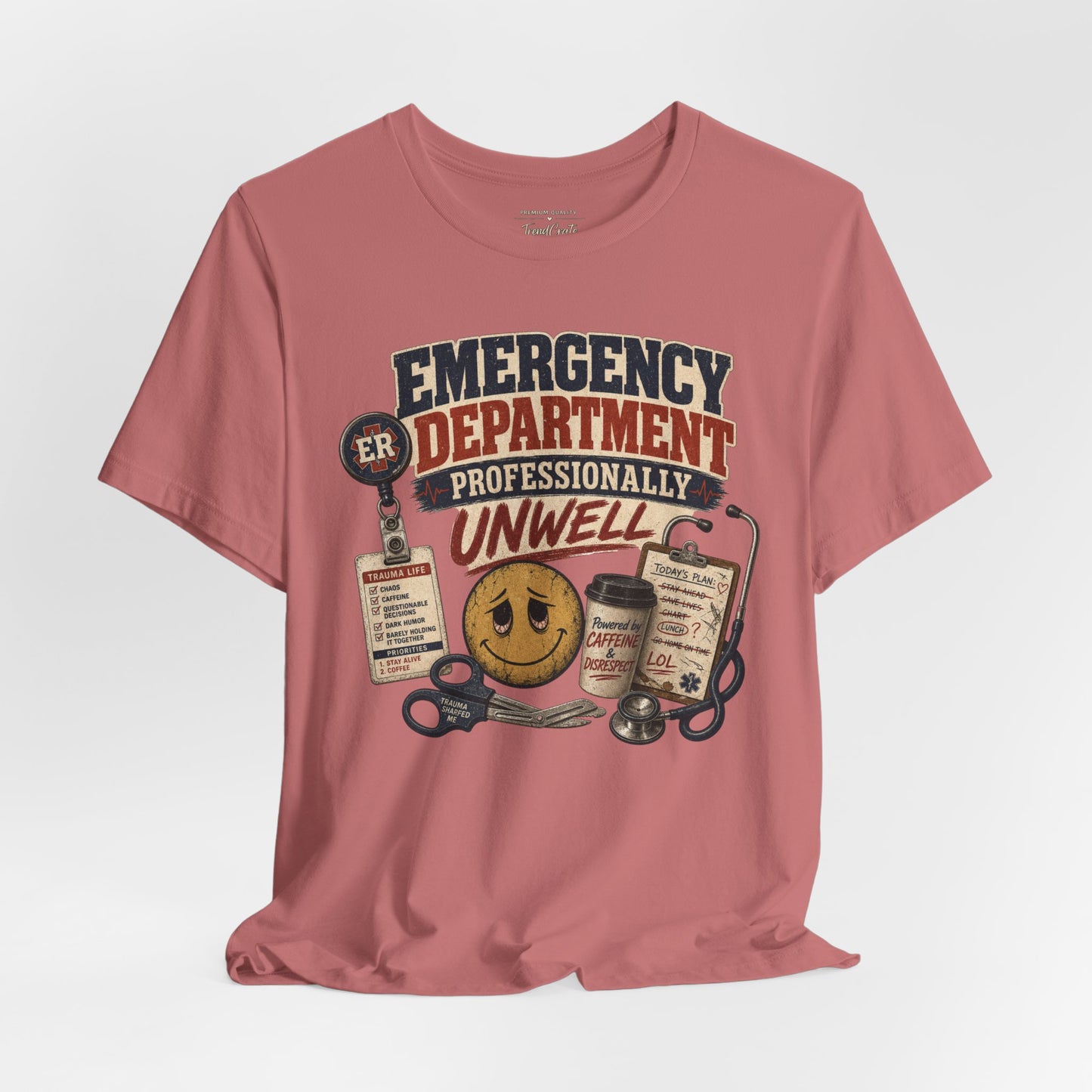 Professionally Unwell Tee