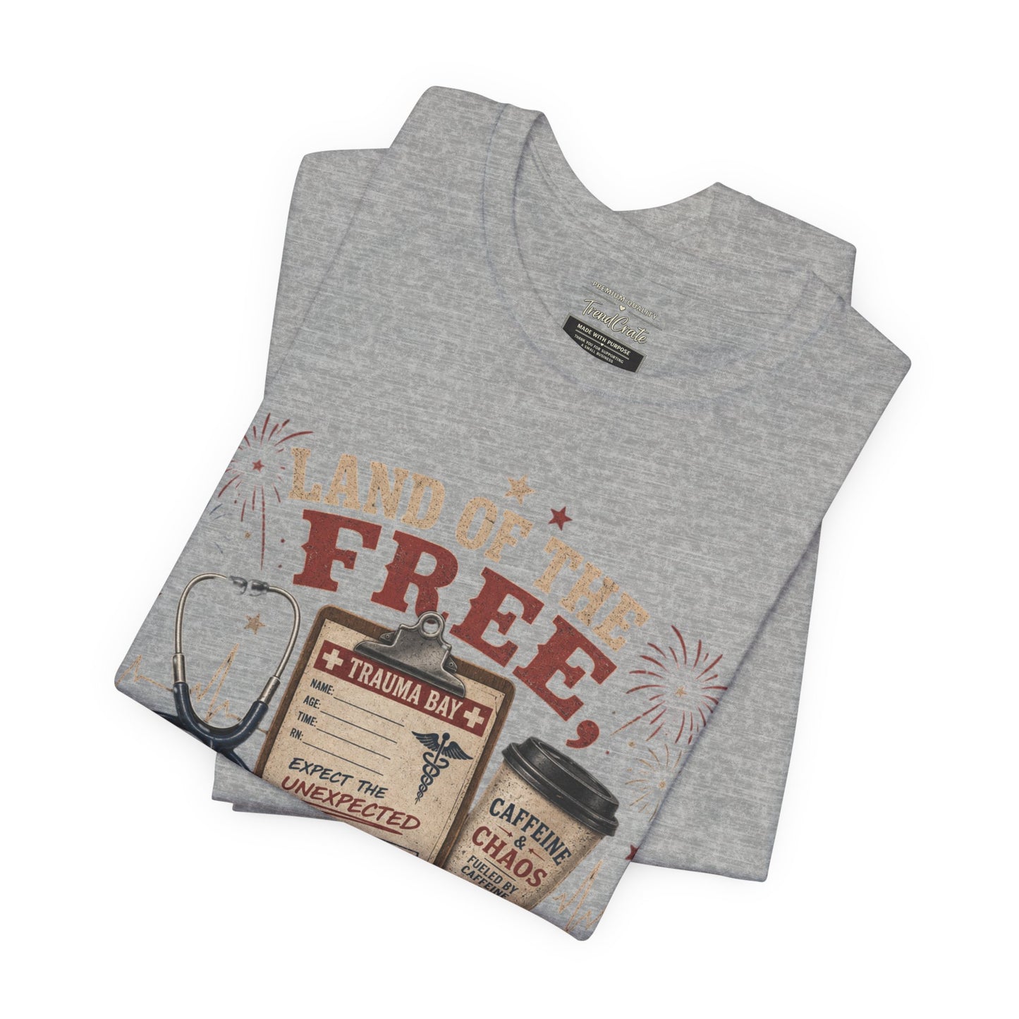 Land of the Free, Home of the Trauma Bay Tee